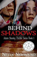 Behind Shadows