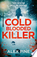 Cold Blooded Killer (DI James Walker series, Book 6)