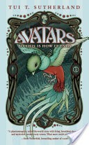 Avatars, Book One: So This Is How It Ends