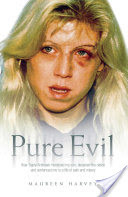 Pure Evil - How Tracie Andrews murdered my son, decieved the nation and sentenced me to a life of pain and misery
