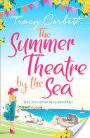 The Summer Theatre by the Sea: The feel-good holiday romance you need to read this 2018