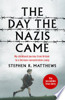 The Day the Nazis Came