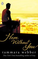 Here Without You (Between the Lines #4)