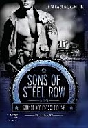 Sons of Steel Row - Stunde der Entscheidung