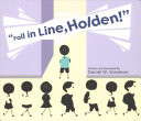 Fall in Line, Holden