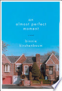 An Almost Perfect Moment