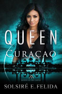Queen of Curaao