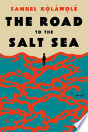 The Road to the Salt Sea