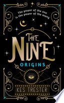 The Nine: Origins