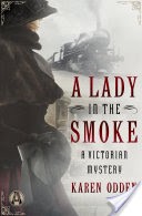 A Lady in the Smoke