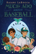 Much Ado About Baseball