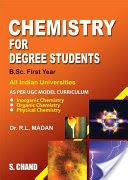 Chemistry for Degree Students (B.Sc. 1St Yr.)