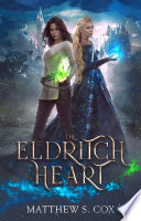 The Eldritch Heart