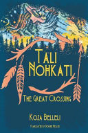Tali Nohkati, the Great Crossing