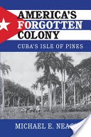 America's Forgotten Colony
