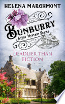 Bunburry - Deadlier than Fiction