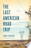 The Last American Road Trip