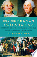 How the French Saved America