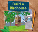 Build a Birdhouse