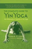 The Complete Guide to Yin Yoga