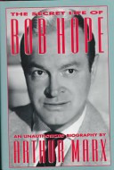 The Secret Life of Bob Hope
