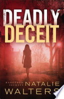Deadly Deceit (Harbored Secrets Book #2)