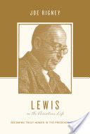 Lewis on the Christian Life