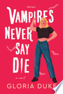 Vampires Never Say Die