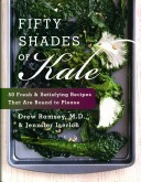 Fifty Shades of Kale