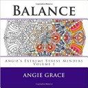 Balance (Angie's Extreme Stress Menders Volume 1)