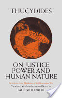 On Justice, Power, and Human Nature