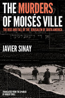 The Murders of Moiss Ville
