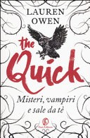 The Quick. Misteri, vampiri e sale da t