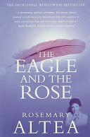 The Eagle and the Rose