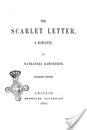 The Scarlett Letter a Romance by Nathaniel Hawthorne