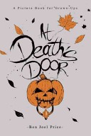 At Death's Door: A Picture Book for Grown-Ups