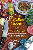 Murder with Collard Greens and Hot Sauce