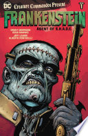 Creature Commandos Present: Frankenstein, Agent of S.H.A.D.E. Book One