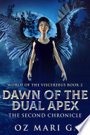 Dawn Of The Dual Apex