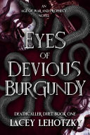 Eyes of Devious Burgundy