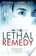 Lethal Remedy