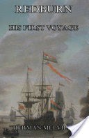 Redburn - His First Voyage (Annotated Edition)