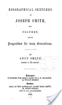 Biographical Sketches of Joseph Smith the Prophet