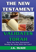 The New Testament Validates Torah