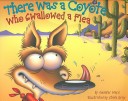 There Was a Coyote Who Swallowed a Flea