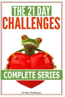 The 21-Day Challenges - Complete Series