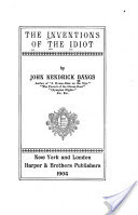 The Inventions of the Idiot