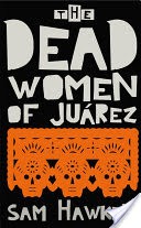 The Dead Women of Jurez
