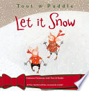 Toot & Puddle: Let It Snow
