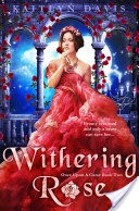 Withering Rose (Once Upon A Curse Book 2)